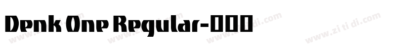 Denk One Regular字体转换